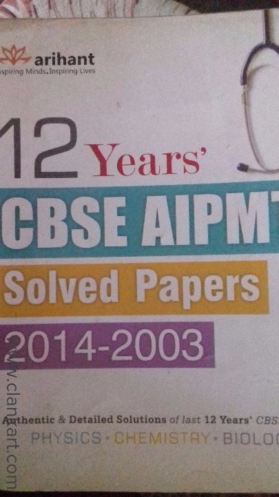 12 years of CBSE AIPMTNEET solved papers by Arihant Publications