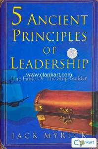 5 Ancient Priciples of Leadership