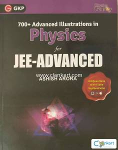 700+ Advanced Illustrations in Physics for JEE Adv by Ashish Arora