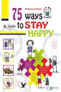75 Ways to Stay Happy