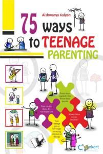 75 Ways to Teenage Parenting