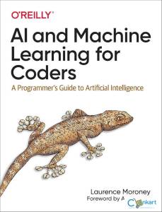 AI and Machine Learning for Coders