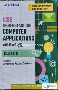 APC books ICSE COMPUTER APPLICATIONS CLASS 10 BY AVICHAL PUBLICATIONS