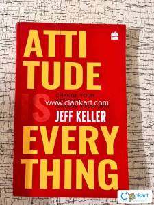 ATTITUDE IS EVERYTHING