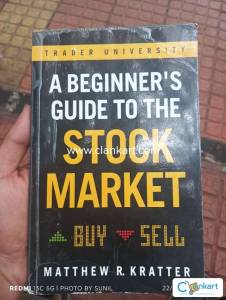 A BEGINNERS GUIDE TO THE STOCK MARKETS