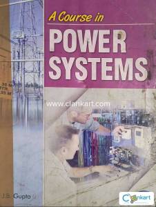 A Course in Power Systems by J.B. Gupta