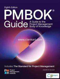 A Guide to the Project Management Body of Knowledge  - Eight Edition