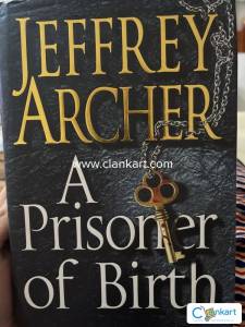 A Prisoner Of Birth by Jeffrey Archer