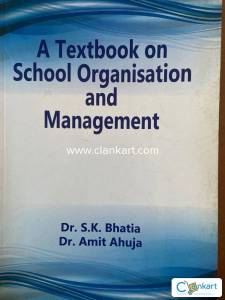 A Textbook on School Organisation and Management for B.Ed