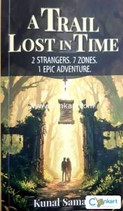 A Trail Lost in Time