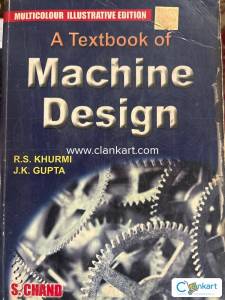A textbook of Machine Design by RS Khurmi & JK Gupta
