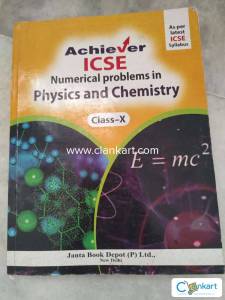 Achiever ICSE Numerical problems in Physics and Chemistry for Class 10