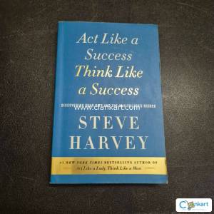 Act Like a Success, Think Like a Success by Steve Harvey