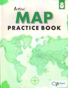 Active Map Practice Book for CLass 8
