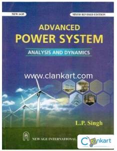 Advanced Power System Analysis and Dynamics Book By L P Singh
