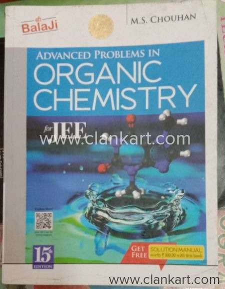 Advanced problems in organic chemistry for jee by M S chouhan