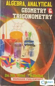 Algebra,Analytical Geometry and Trigonometry
