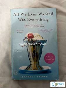 All We Ever Wanted Was Everything  by Janelle Brown
