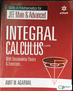 Arihant Integral Calculus Amit M Agarwal for JEE MAIN and Advance