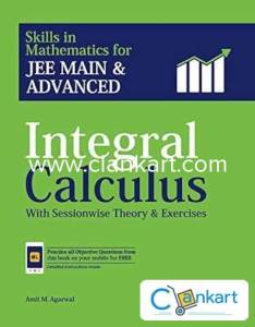 Arihant Integral Calculus JEE Main and Advanced (Amit M Agarwal)