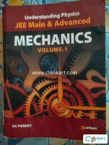 Arihant Mechanics Volume - 1 by DC Pandey for JEE MAINS AND ADVANCED