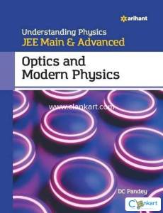 Arihant Optics and Modern Physics by DC Pandey