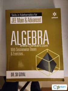 Arihant jee main and advance algebra skills in mathematics by SK Goyal