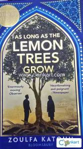As long as the lemon trees grow
