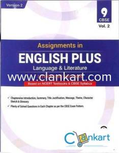 Assignments in english plus class 9