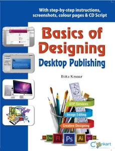 Basics of Designing - Desktop Publishing