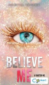 Beleive me by tahereh mafi