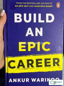 Build an epic career by Ankur Warikoo
