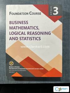 CA Foundation - BUSINESS MATHEMATICS, LOGICAL REASONING AND STATISTICS