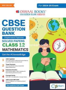 CBSE Question Bank Class 12 Mathematics, Chapterwise and Topicwise