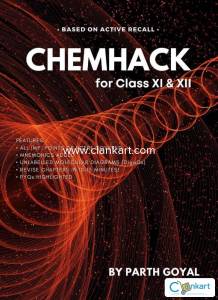 CHEMHACK : For NEET UG & Boards : Class XI & XII Chemistry