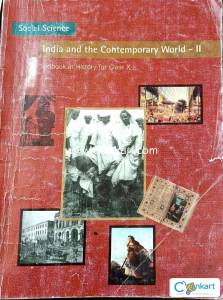 CLASS 10 CBSE HISTORY TEXTBOOK - INDIAN AND THE CONTEMPLARY WORLD CBSE