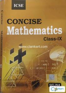 CONCISE Mathematics for ICSE Class IX