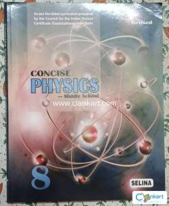 CONCISE PHYSICS-MIDDLE SCHOOL CLASS-VIII(8) ICSE (SELINA