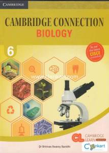 Cambridge Connection: Biology for ICSE Schools Student Book 6