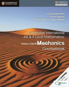 Cambridge International AS - A Level Mathematics Mechanics Coursebook
