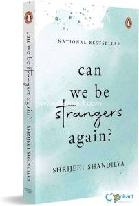 Can we be stranger again