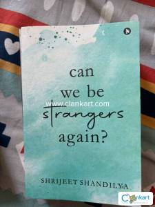 Can we be strangers again ?