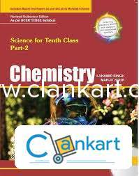 Chemistry for Class 10 Part 2 by Lakhmir Singh