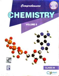 Comprehensive Chemistry Volume 1 & 2 for Class 12