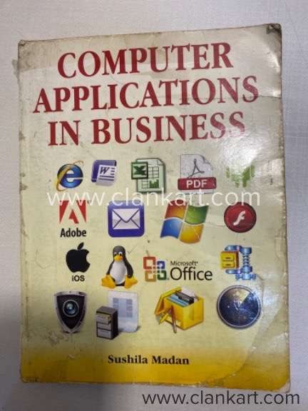 Computer application in business by Sushila Madan