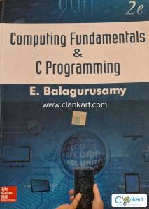 Computing Fundamentals and C Programming  by E balagurusamy