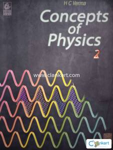 Concepts of Physics by H C Verma for Class 12