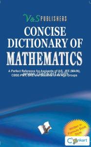 Concise Dictionary Of Mathematics