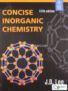 Concise Inorganic Chemistry by J.D Lee (5th edition)