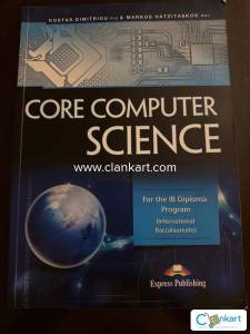 Core Computer Science Coursebook For the IB Diploma Programme